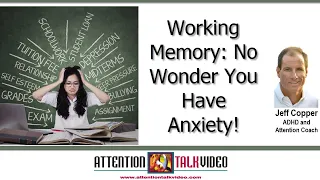 ADHD: Experience and Understand Working Memory