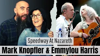 Mark Knopfler & Emmylou Harris - Speedway At Nazareth (REACTION) with my wife