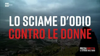 Lo sciame d'odio contro le donne - Presadiretta 01/03/2021