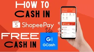 PAANO MAG CASH IN SA SHOPEE PAY VIA GCASH