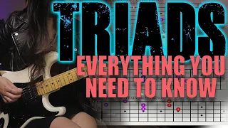 TRIADS! Everything you need to know!
