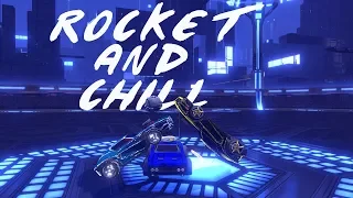 Rocket League And Chill