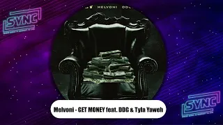 Melvoni - "GET MONEY" feat. DDG & Tyla Yaweh