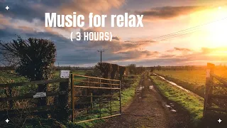 Unbelievable relax  Music to Recharge Your Soul!