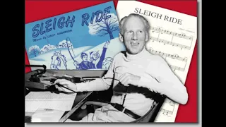 "Sleigh Ride" by Leroy Anderson & His Pops Concert Orchestra