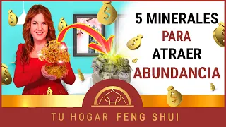 ✔ 5 MINERALES ✨Para ATRAER【DINERO 💰 y ABUNDANCIA】 con FENG SHUI