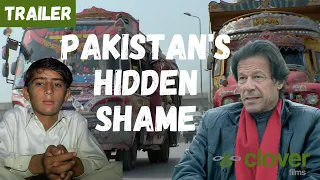 TRAILER: Pakistan's Hidden Shame | Clover Films | 2018