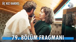 Üç Kız Kardeş 79. Bölüm Fragmanı | Derya hamile!