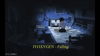 IVOXYGEN - Falling (lyrics)