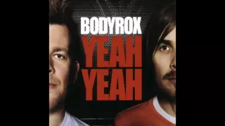Bodyrox - Yeah Yeah (D Ramirez Vocal Club Mix)