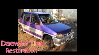 Daewoo Tico Restoration