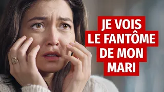 Je Vois Le Fantôme de Mon Mari