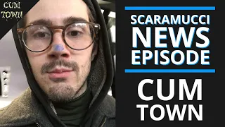 Scaramucci News Episode (8-3-2017) - Cum Town (EP 63)