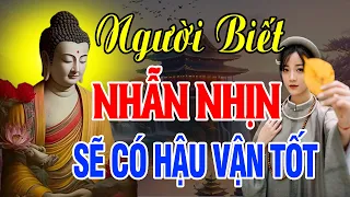 NHỊN những thứ cần NHỊN, NHẪN những cái cần NHẪN (Cực Hay) - Thiện Duyên Phật Pháp