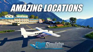 Locations YOU MUST Visit in Microsoft Flight Simulator