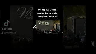 Bishop T.D jakes passes mantle to daughter! so touching (Watch)