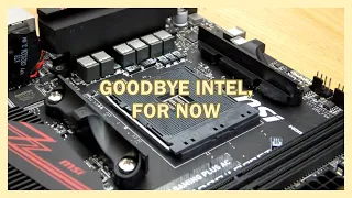 Goodbye Intel, For Now - Upgrading From An i5-2500K