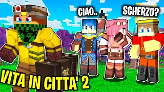 LASCIO LA CITTÀ MI TRASFERISCO - VITA IN CITTÀ 2 #70 - Minecraft