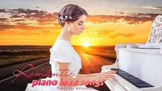 Top 100 Romantic Piano Love Songs - Most Beautiful Love Songs 70s 80s 90s - Greatest Love Songs Ever