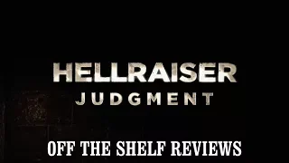 Hellraiser Judgement Review - Off The Shelf Reviews
