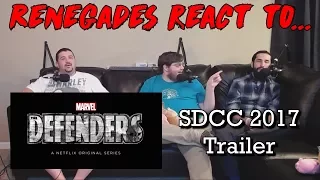 Renegades React to... The Defenders - SDCC 2017 Trailer