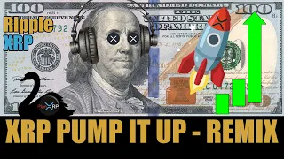 XRP Remix - Pump it Up 🚀