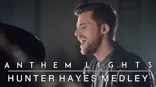 Hunter Hayes Medley: Wanted / I Want Crazy / Rescue (ft. Hunter Hayes) | Anthem Lights Mashup