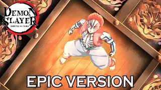 Demon Slayer S3 E01: Akaza Entrance Theme | EPIC VERSION (鬼滅の刃 OST)