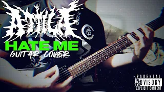 ATTILA- Hate Me (guitar cover) VAZZILLA