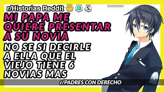 HISTORIAS DE REDDIT, MI PADRE Y SUS NOVIAS | HISTORIAS DE REFLEXION | RELATOS