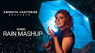 Rain Mashup || Anindita Chatterjee || Monsoon Jukebox