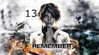 Remember Me - Прохождение Эпизод 5 В голову Часть 13