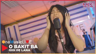 Gigi De Lana performs “O Bakit Ba” on One Music Live