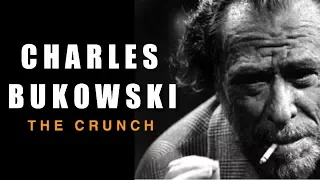 Bukowski Reads his Poem "The Crunch" (Love is a dog from Hell - 1977 Collection)