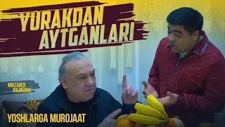 Mirzabek Xolmedov - Yurakdan aytganlari…