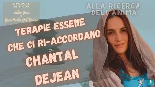 Chantal Dejean - Terapie Essene che ci ri-accordano - S2ep36