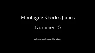 Montague Rhodes James: Nummer 13 [Hörbuch, deutsch]