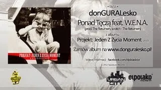 03. donGURALesko feat. W.E.N.A. - Ponad Tęczą (Produkcja i scratch : The Returners)