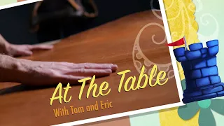 At The Table 015 with guest Mike Dilisio (Tom and Eric)