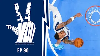 P.J. Steps Up and Luka Guts it Out as the Mavs Take Game 2 | Take Dat Wit You Ep 90 | Podcast