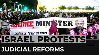 Opposition to Israel’s judicial reforms grows