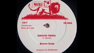 HORACE ANDY - Serious Thing [1981]