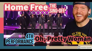 HOME FREE oh, pretty woman Reaction - The Sing-Off WEEK 4  - HOME FREE PRETTY WOMAN Reaction !