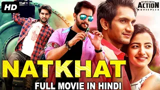 NATKHAT - Superhit Blockbuster Hindi Dubbed Full Action Romantic Movie | South Action Movies