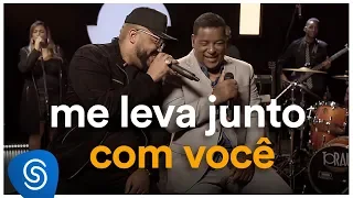 Raça Negra – Me Leva Junto Com Você ft. Tiee (Deezer Sessions)