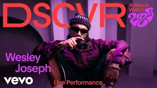 Wesley Joseph - Ghostin' (Live) | Vevo DSCVR Artists to Watch 2023