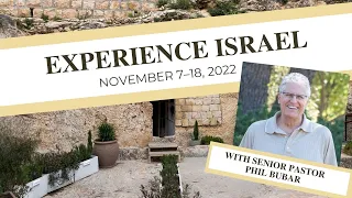 2022 Israel Trip Walkthrough