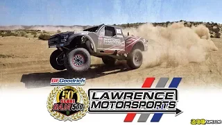 Lawrence Motorsports 2018 SCORE Baja 500