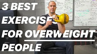 3 Best Exercises for Overweight People