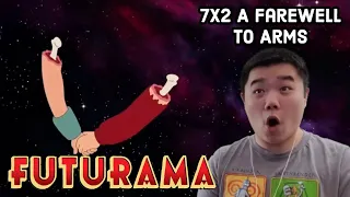 Futurama Season 7 Episode 2- A Farewell to Arms Reaction!